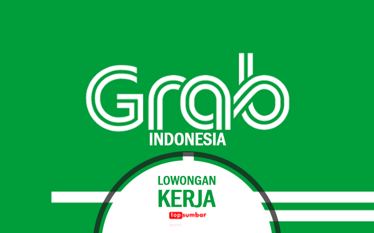 Buruan! Grab Indonesia Membuka Lowongan Kerja Juni 2023, Intip Syarat dan Gajinya di Sini