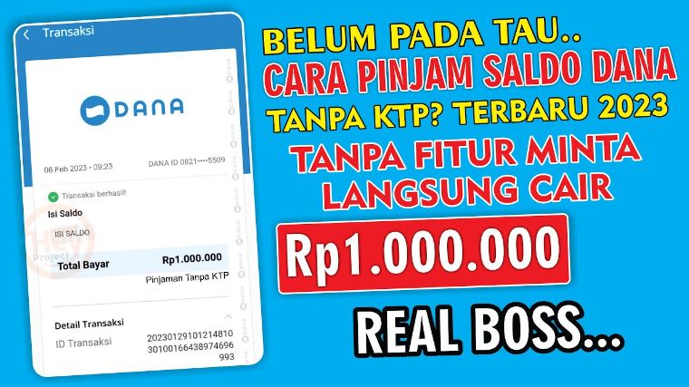 Cair 5 Menit! Metode Pinjam SALDO DANA Rp1 Juta Terbaru 2023 Tanpa KTP dan Paylater Tercepat