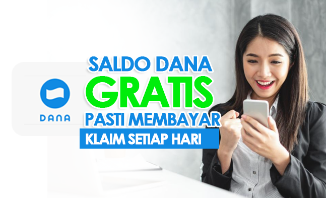 Cek Link Ini Pasti Ada Saldo DANA Gratis Membayarmu! Klaim Hari Ini, Besok, dan Seterusnya