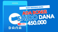 Tinggal 7 Hari, Buka Rekening di DANA dapat Bonus Saldo Rp 450.000