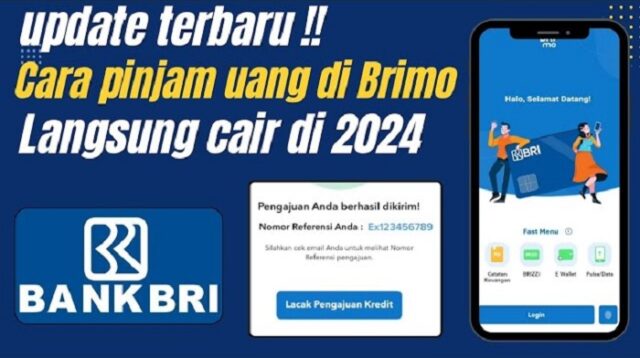 Update Terbaru 2024! Pinjam Uang di BRImo Rp10.000.000 Gak Pake Jaminan Langsung Cair, Simak Caranya! (Foto: Dok.Istimewa)