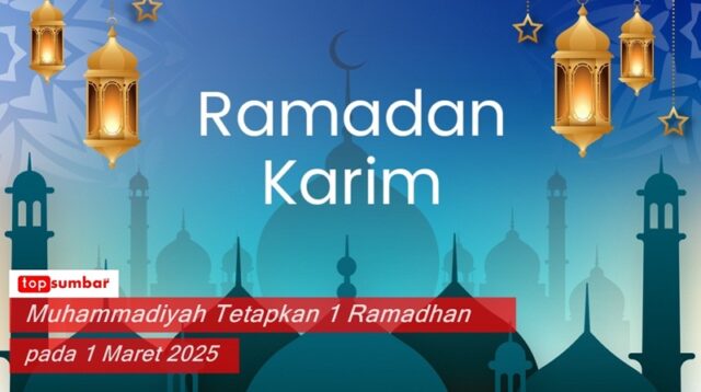 Muhammadiyah Resmi Tetapkan 1 Ramadan 1446 H Jatuh pada 1 Maret 2025